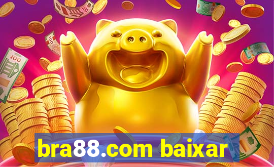 bra88.com baixar